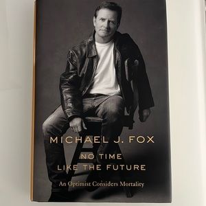 Michael J Fox No Time Like The Future